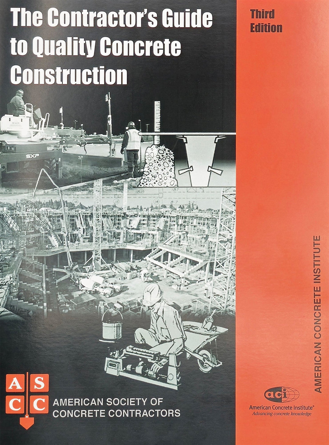 Contractor's Guide to Quality Concrete Construction - Third Edition