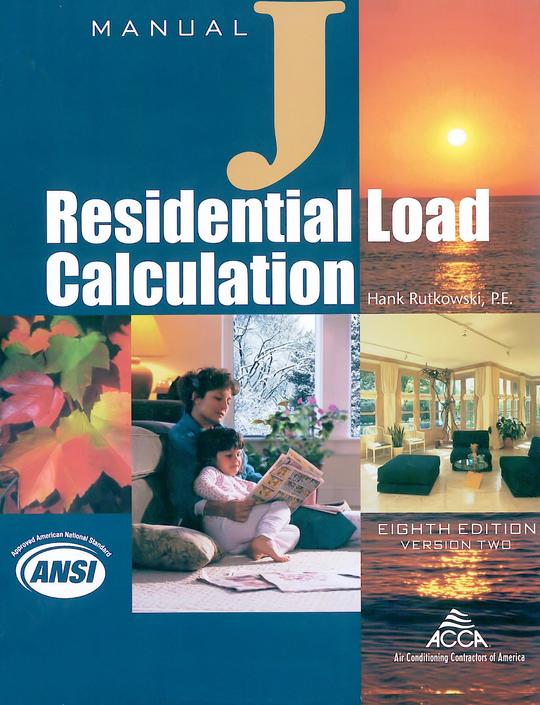 MANUAL J RESIDENTIAL LOAD CALCULATION (8TH EDITION - FULL)